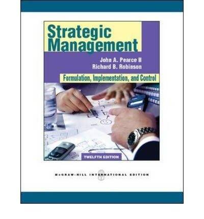 [(Strategic Management )] [Author: John A. Pearce] [Apr-2010]