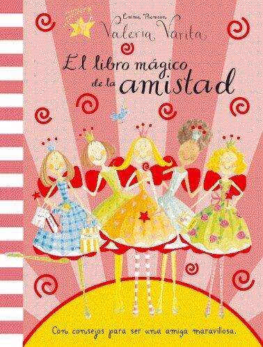 El libro mágico de la amistad
