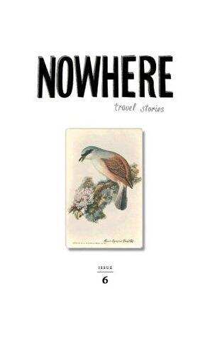 Nowhere Magazine Issue 6