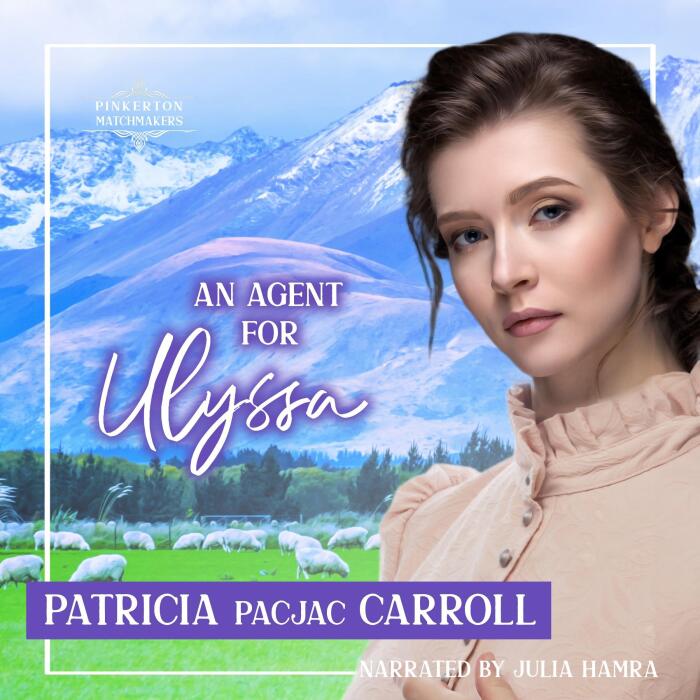 An Agent for Ulyssa: Pinkerton Matchmakers, Book 47