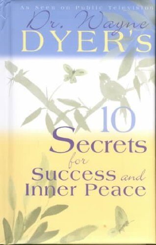 10 Secrets for Success and Inner Peace