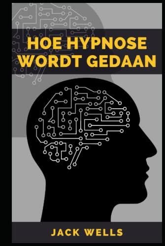 HOE HYPNOSE WORDT GEDAAN