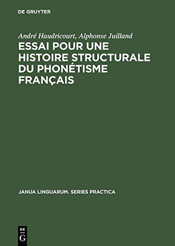 Essai Pour Une Histoire Structurale Du Phon�tisme Fran�ais