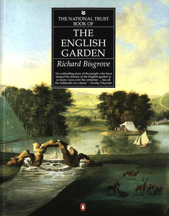 The National Trust Book of the English Garden