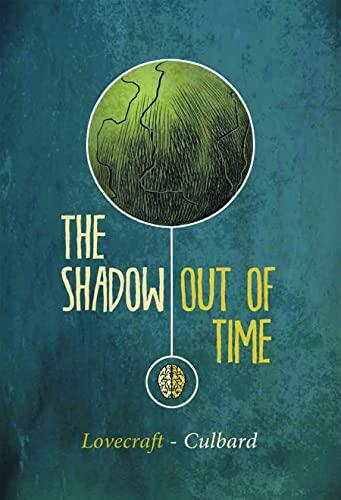 H.P. Lovecraft's The Shadow Out of Time