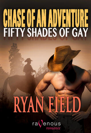 Chase of an Adventure: Fifty Shades of Gay