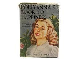 Pollyanna's Door to Happiness