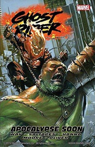 Ghost Rider Vol. 3: Apocalypse Soon: Apocalypse Soon v. 3