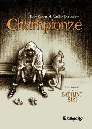 Championzé: Une histoire de Battling Siki