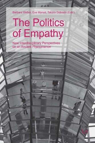 The Politics of Empathy: New Interdisciplinary Perspectives on an Ancient Phenomenon (1)