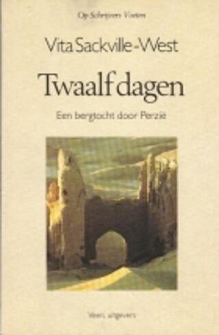 Twaalf dagen: een bergtocht door Perzië