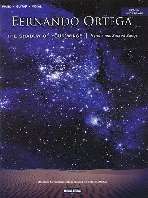 The Shadow of Your Wings: Hymns and Sacred Songs