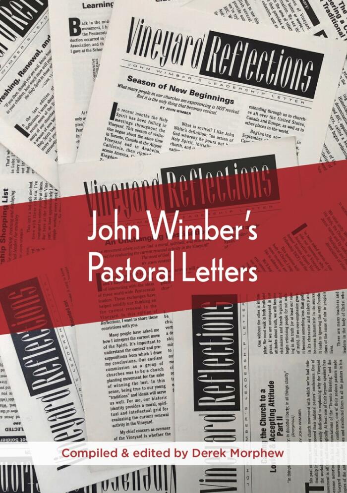 John Wimber’s Pastoral Letters