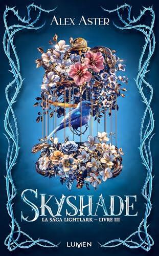 La Saga Lightlark - Livre 3 Skyshade