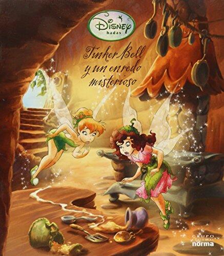 Tinker Bell y un enredo misterioso/ Tinkerbell and a Mysterious Mess (Disney Hadas/ Disney Fairies)