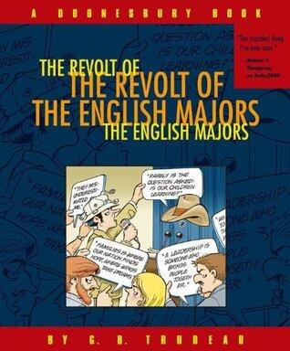 Revolt of the English Majors: A Doonesbury Book