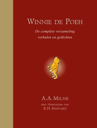 Winnie de Poeh: De complete verzameling verhalen en gedichten