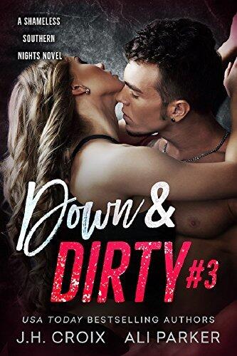 Down & Dirty #3