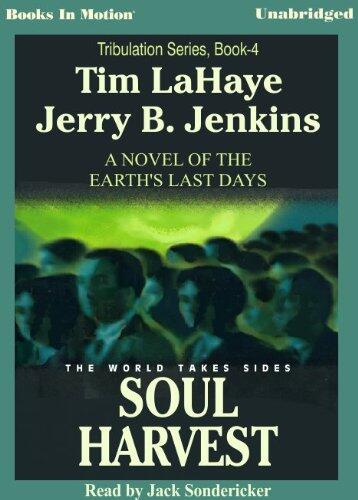 Soul Harvest (Left Behind Series, Book 4)