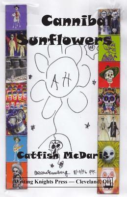 Cannibal Sunflowers