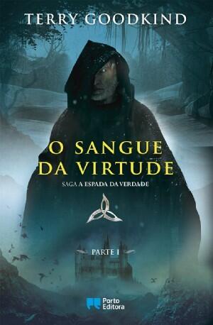 O Sangue da Virtude - Parte I