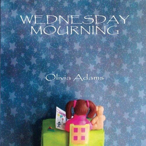 Wednesday Mourning by Olivia Adams