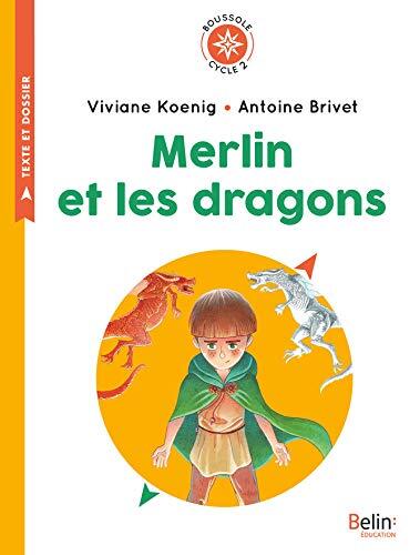 Merlin et les dragons: Boussole Cycle 2