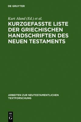Kurzgefasste Liste der Griechischen Handschriften des Neuen Testaments