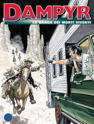 Dampyr n. 28: La banda dei morti viventi
