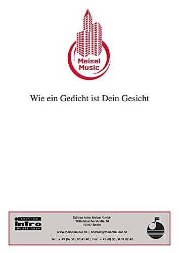 Wie ein Gedicht ist Dein Gesicht: Single Songbook