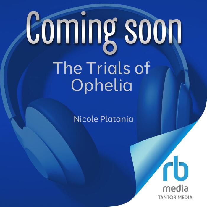 The Trials of Ophelia: The Curse of Ophelia, Book 3