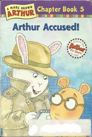 Arthur Accused!