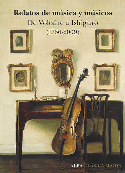 Relatos de Música y Músicos: De Voltaire a Ishiguro