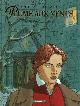 Plume Aux Vents, Tome 4: Ni Dieu ni diable