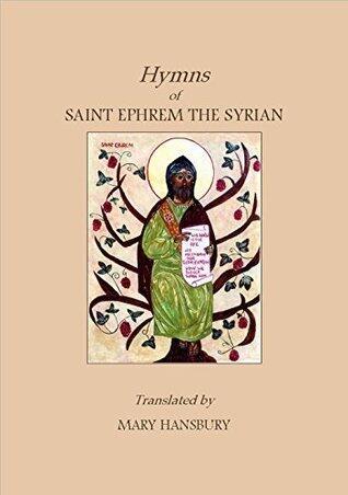 Hymms Of Saint Ephrem the Syrian
