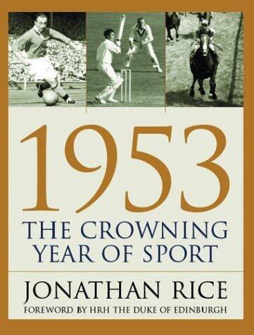 1953: Crowning Year of Sport