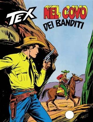Tex n. 198: Nel covo dei banditi