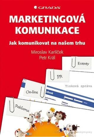 Marketingová komunikace: Jak komunikovat na našem trhu