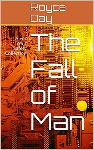 The Fall of Man: A For Your Safety Collection