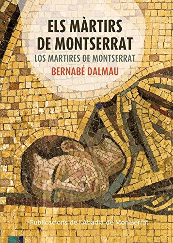 Els màrtirs de Montserrat - Los mártires de Montserrat