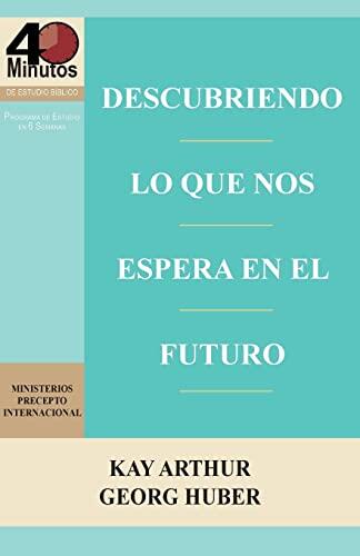 Descubriendo Lo que Nos Espera en el Futuro / Discovering What the Future Holds (40M)