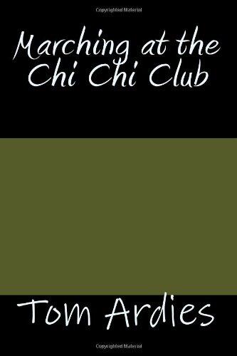 Marching at the Chi Chi Club