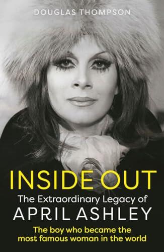 Inside Out: The Extraordinary Legacy of April Ashley