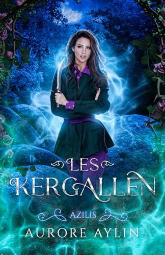 Les Kergallen, tome 5: Azilis