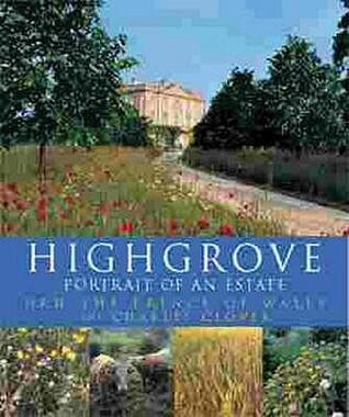 Highgrove : Portrait of an Estate