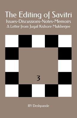 The Editing of Savitri: Issues-Discussions-Notes-Memoirs: A Letter from Jugal Kishore Mukherjee