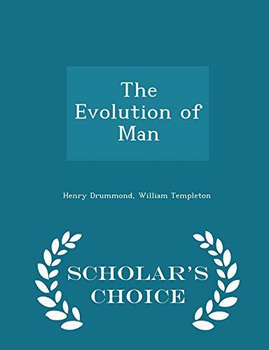 The Evolution of Man