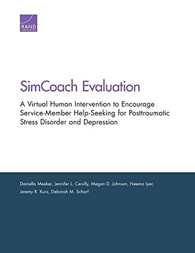 SimCoach Evaluation: A Virtual Human Intervention to Encourage Service-Member Help-Seeking for Posttraumatic Stress Disorder and Depression