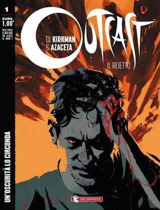 Outcast - il reietto n. 1: Un'oscurità lo circonda
