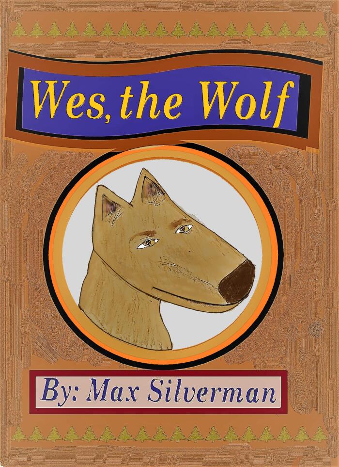 Wes, the Wolf: The Quest to Smokey Hills